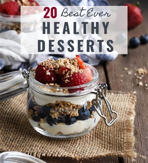 Healthy Dessert Recipes Feasting Not Fasting