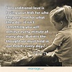 Motivational Quotes - Unconditional love is loving your kids for who ...