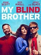 My Blind Brother: Trailer 1 - Trailers & Videos - Rotten Tomatoes