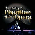 The Phantom of the Opera by Rick Wakeman