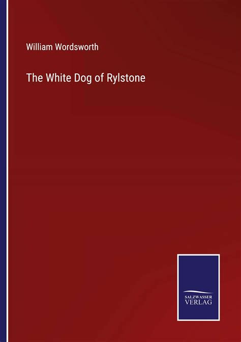 The White Dog Of Rylstone William Wordsworth Buch Jpc