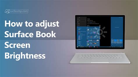 Adjusting screen brightness can improve eye health and comfort. The 3 easy ways to adjust Surface Book's screen brightness ...