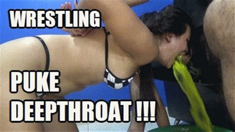 Deep Throat Fucking Puke 230914d Violet Deepthroat Pukes Wrestling And