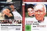 Liebe ist nicht bloß ein Wort: DVD oder Blu-ray leihen - VIDEOBUSTER.de