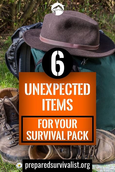 6 Unexpected Items For Your Survival Pack Survival Techniques