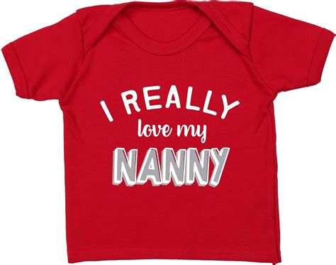 Hippowarehouse I Really Love My Nanny Baby Unisex T Shirt Short Sleeve