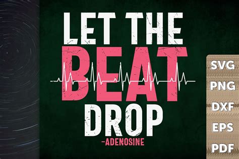 Funny T Let The Beat Drop Adenosine By Novalia Thehungryjpeg