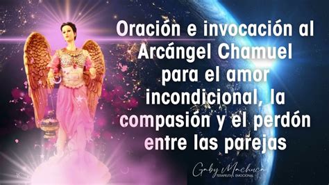 Oración Al Arcangel Chamuel Para Atraer El Amor ※ Iluminación Digital