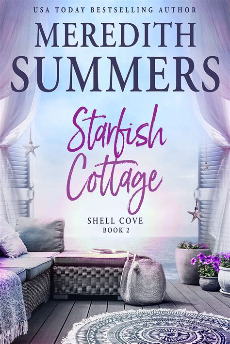 Starfish Cottage Shell Cove 2 By Meredith Summers Goodreads