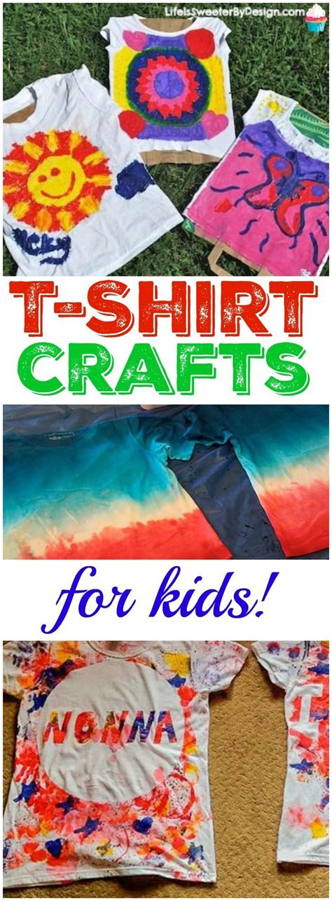 T Shirt Crafts For Kids Life Is Sweeter By Design Tshirt Crafts