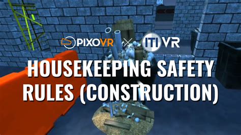 Housekeeping Safety Rules Construction Site Pixo Vr