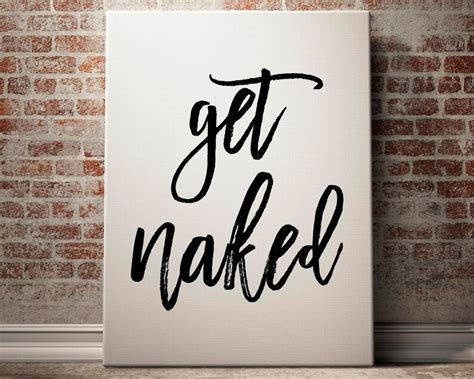 Get Naked Print Bathroom Decor Funny Bathroom Art Funny Etsy