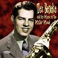 ‎Tex Beneke and His Music In the Miller Mood - Album by Tex Beneke ...