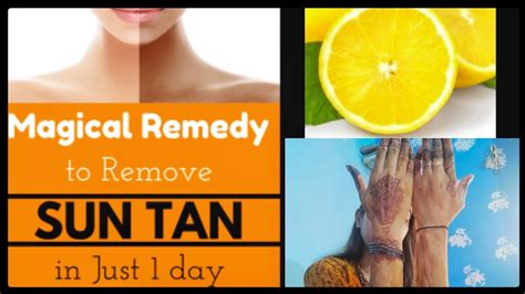 Remove Suntan From Face Hands Neck Legs Using Home Remedy