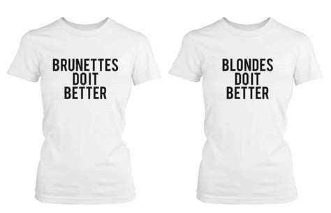 best friend quote t shirts blondes brunettes do better matching bff shirts at amazon women s