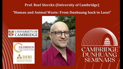 Cambridge Dunhuang Seminar Prof Roel Sterckx Human And Animal Waste