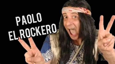 Paolo El Rockero Mensaje Youtube