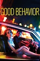 Good Behavior (TV Series 2016-2017) - Posters — The Movie Database (TMDb)