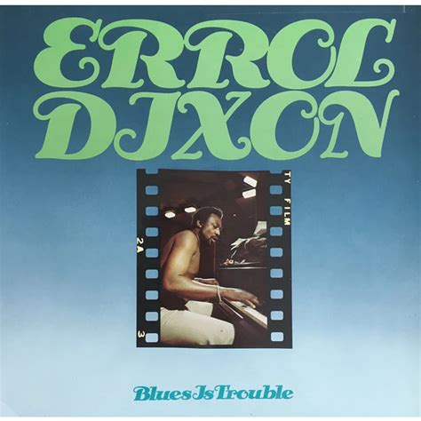 Errol Dixon Blues Is Trouble Vinyl Lp 1975 De Original Hhv