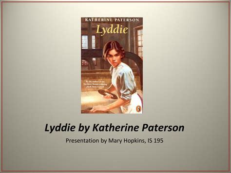 Ppt Lyddie By Katherine Paterson Powerpoint Presentation Free