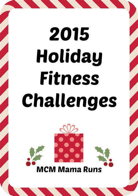 Holiday Fitness Challenges Mcm Mama Runs