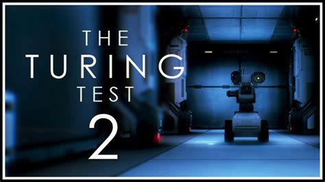 let s play the turing test part 2 [chapter 2] test in a test [turing test pc gameplay