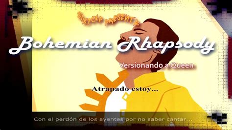 Rhapsody Bohemian - Queen - En español con letra. - YouTube