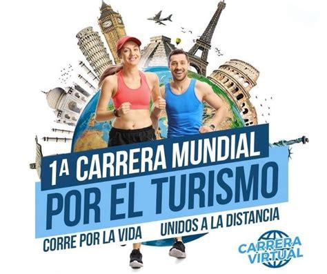 Presentan La Primera Carrera Mundial Por El Turismo 2020 Running Life