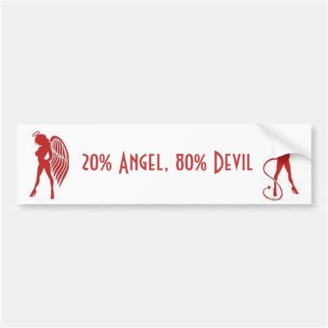 20 angel 80 devil bumper stickers zazzle
