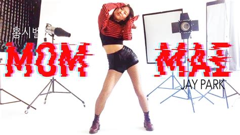 Jay Park Mommae Philtre Remix Dance Youtube