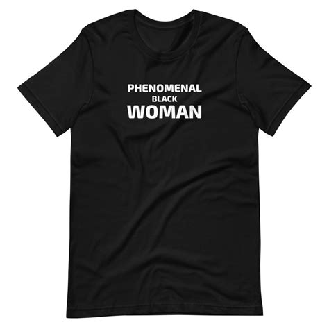 Phenomenal Black Woman T Shirt Melanin Is Life