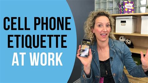 Cell Phone Etiquette In The Workplace Youtube