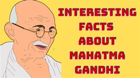 Find Out Interesting Facts About Mahatma Gandhimahatma Gandhi Important Points In English Youtube
