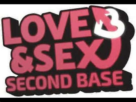 Love And Sex Second Base Audrey Youtube