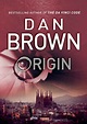 Dan Brown, Dan Brown [ Origin] Origin ( 2017, Knopf Doubleday ...