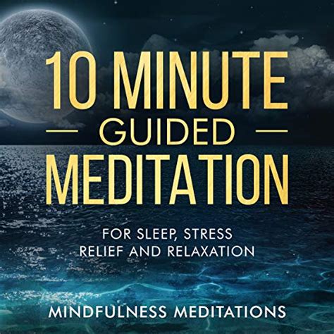 10 Minute Guided Meditation For Sleep Stress Relief And Relaxation
