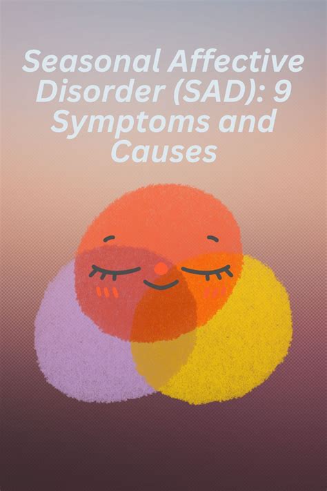 Seasonal Affective Disorder Sad 9 Symptoms And Causes
