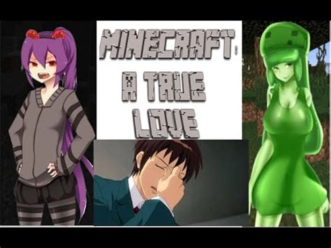 Minecraft A Horrible Love Story Minecraft A True Love Part