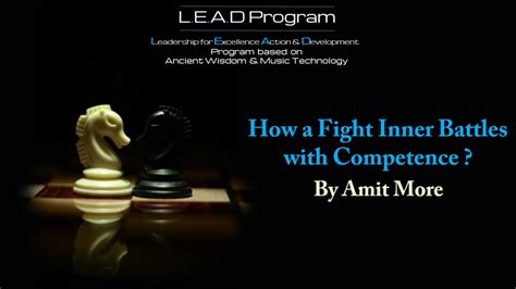 How To Fight Inner Battle With Competence