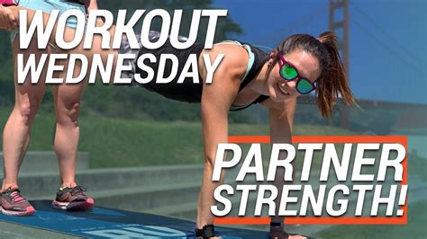 Workout Wednesday Bodyweight Partner Strength Workout YouTube