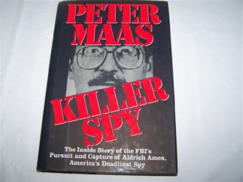 Killer Spy The Inside Story Of The Fbis Pursuit And Capture Of