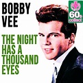 Album The Night Has a Thousand Eyes (Remastered) - Single, Bobby Vee ...