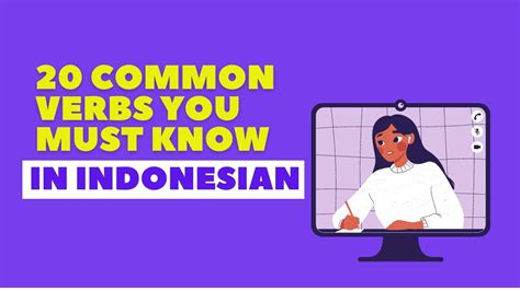 20 Common Verbs You Must Know In Indonesian Youtube