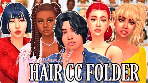 250 Items Maxismatch Hair Cc Folder The Sims 4 Youtube