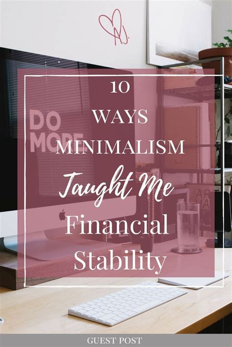 10 Ways Minimalism Taught Me Financial Stability Financial Stability