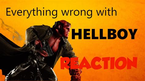 Everything Wrong With Hellboy In 16 Minutes Or Less Reaction Youtube
