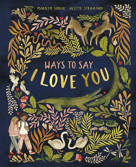 Review Of Ways To Say I Love You 9780711257375 — Foreword Reviews