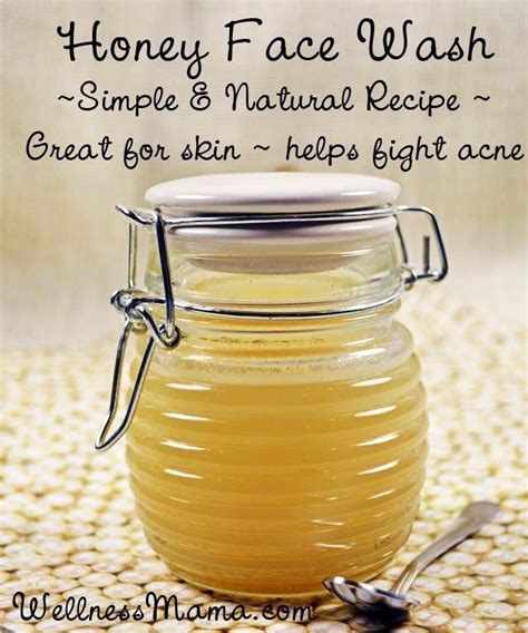 Honey Face Wash Simple And Natural Recipe That Nourishes Skin And