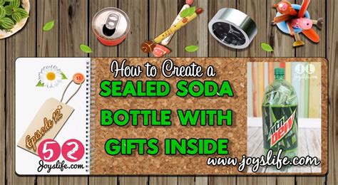 52 Episode 12 How To Make A 2 Liter Soda Bottle With