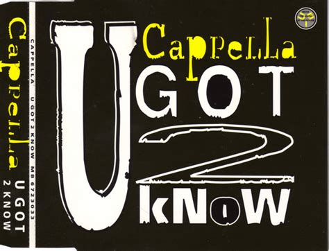 Cappella U Got 2 Know 1993 Cd Discogs